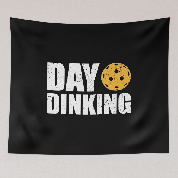 Item preview, Day Dinking - Funny Pickleball designed and sold by ishanaveraty.