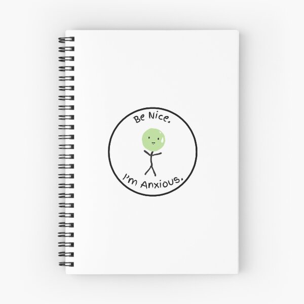 Item preview, Be Nice I'm Anxious designed and sold by studiobamboo.