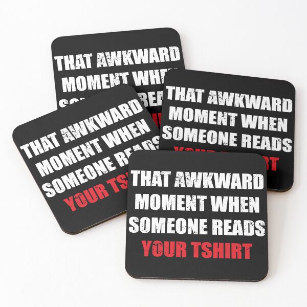 Item preview, That Awkward Moment When Someone Read Your Tshirt designed and sold by ishanaveraty.
