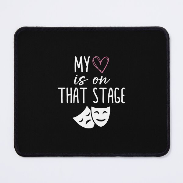 Item preview, My Heart Is On That Stage Theater Drama Broadway Musical designed and sold by scottsurswab.