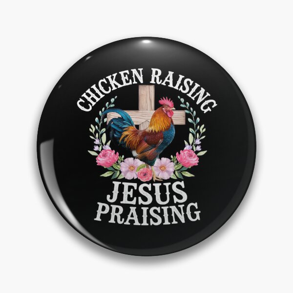 Item preview, Chicken Raising Chicken Raising & Jesus Praising  designed and sold by MarryIsMonth.