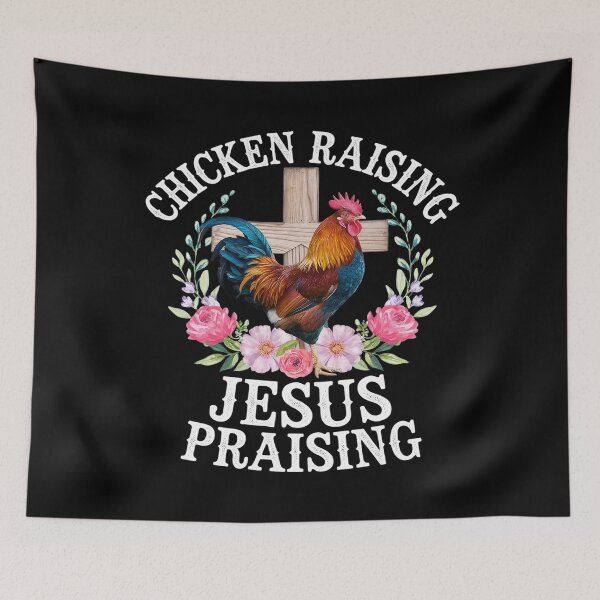 Item preview, Chicken Raising Chicken Raising & Jesus Praising  designed and sold by MarryIsMonth.