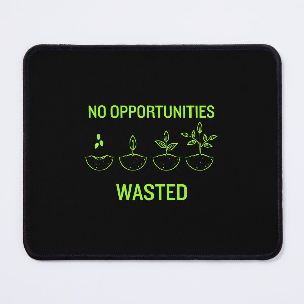 Item preview, No Opportunities Wasted designed and sold by NxtGenDesigns.