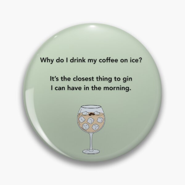 Item preview, Iced Coffee in a Gin Glass – Funny Coffee Quote, Gin Lovers Gift, Coffee Humour Illustration designed and sold by MadeInNapTime.