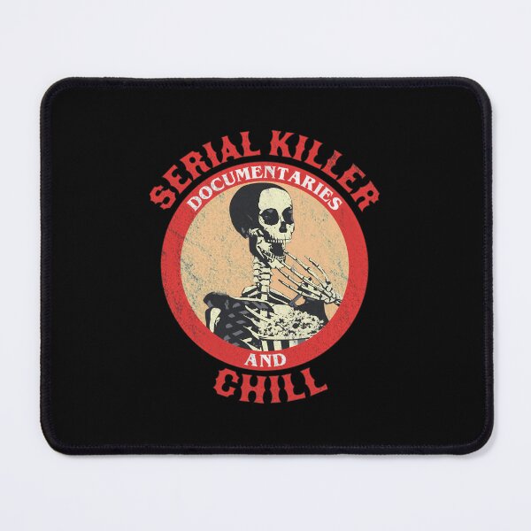 Item preview, Serial Killer Documentaries and Chill Skeleton designed and sold by nbaepxsgkc49.