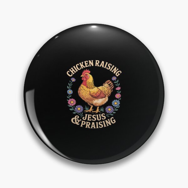 Item preview, Chicken Raising And Jesus Praising4  designed and sold by SyntaxClaw.