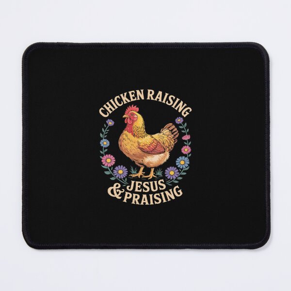 Item preview, Chicken Raising And Jesus Praising4  designed and sold by SyntaxClaw.