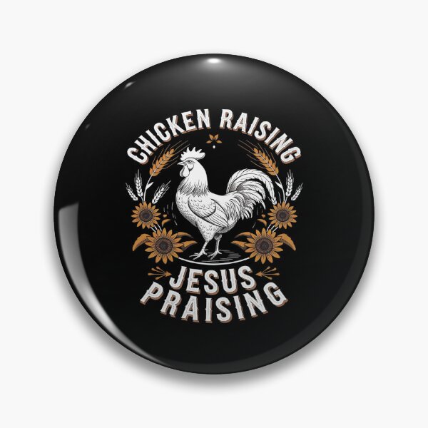 Item preview, Chicken Raising & Jesus Praising 4  designed and sold by MarryIsMonth.