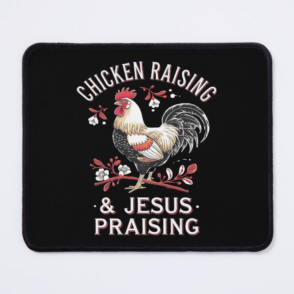 Item preview, Chicken Raising & Jesus Praising 23  designed and sold by MarryIsMonth.