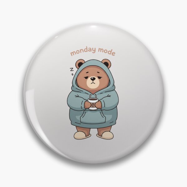 Item preview, Sleepy Bear Monday Mode Funny Work Meme designed and sold by Moon's Arts.