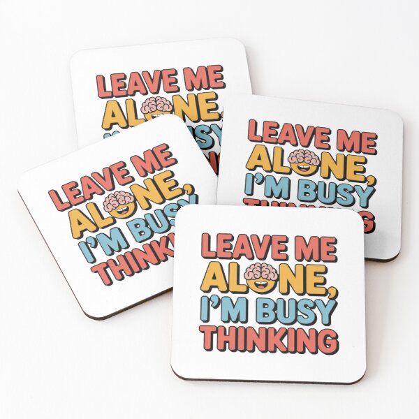 Item preview, Busy Thinking Quote designed and sold by SnickerStation.