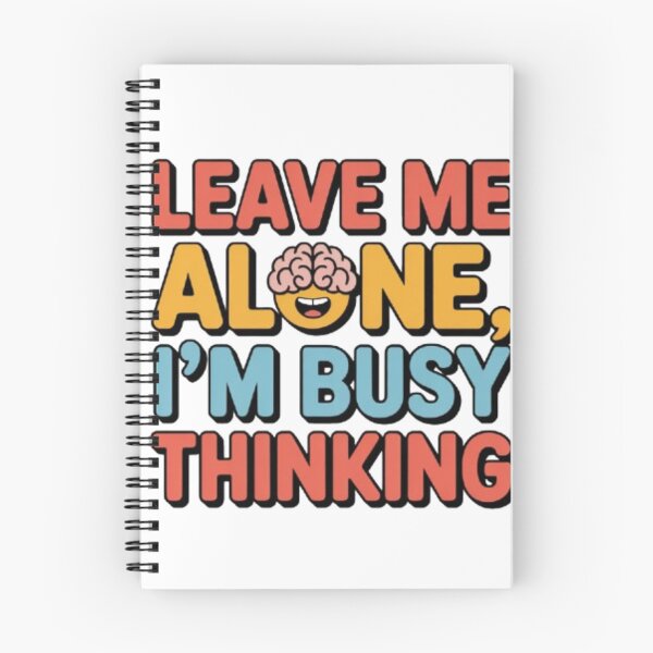 Item preview, Busy Thinking Quote designed and sold by SnickerStation.