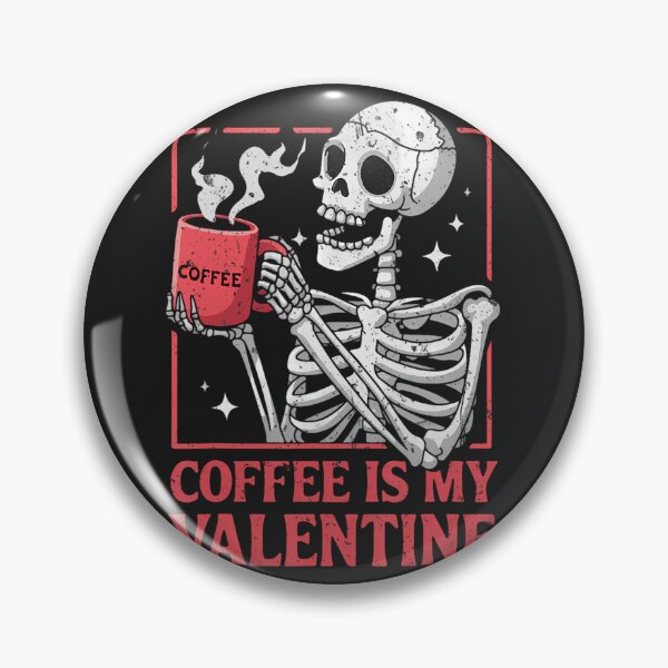 Artikelvorschau, Skeleton Coffee ist mein Valentinstag entworfen und verkauft von rskybohty25.