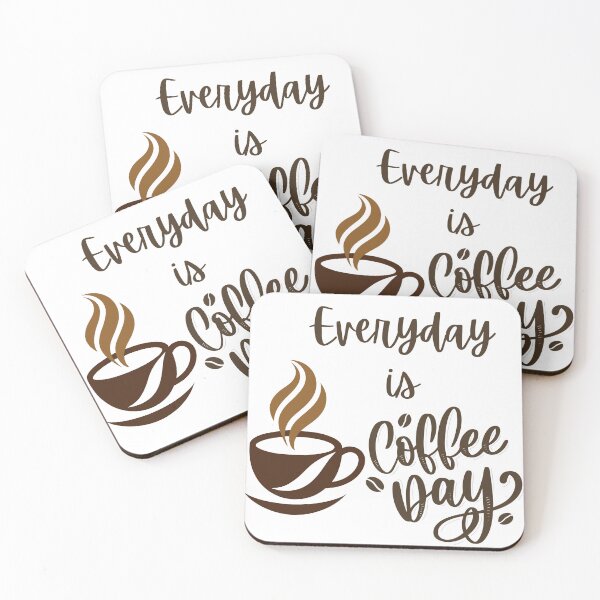 Item preview, Eveyday is Coffee Day Typograhy Qoute designed and sold by hazem22079.