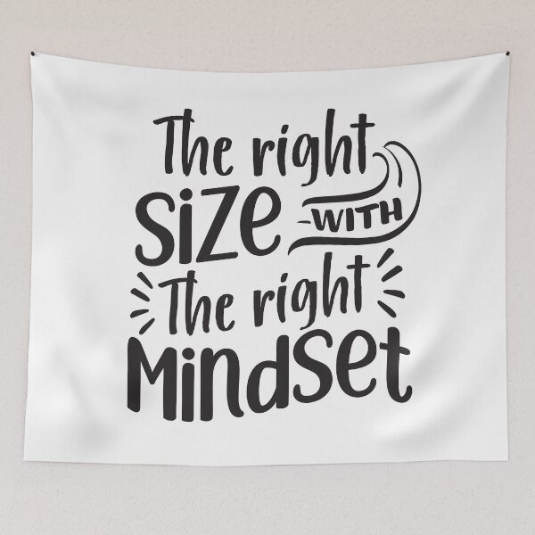 Item preview, The right size with the right mindset designed and sold by CuteAndQuotes.