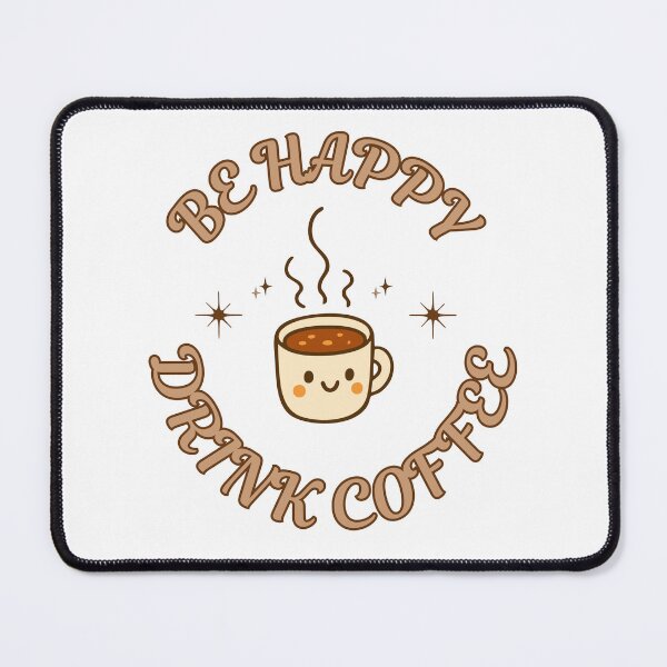 Item preview, Be Happy Drink Coffee Typograhy Qoute designed and sold by hazem22079.