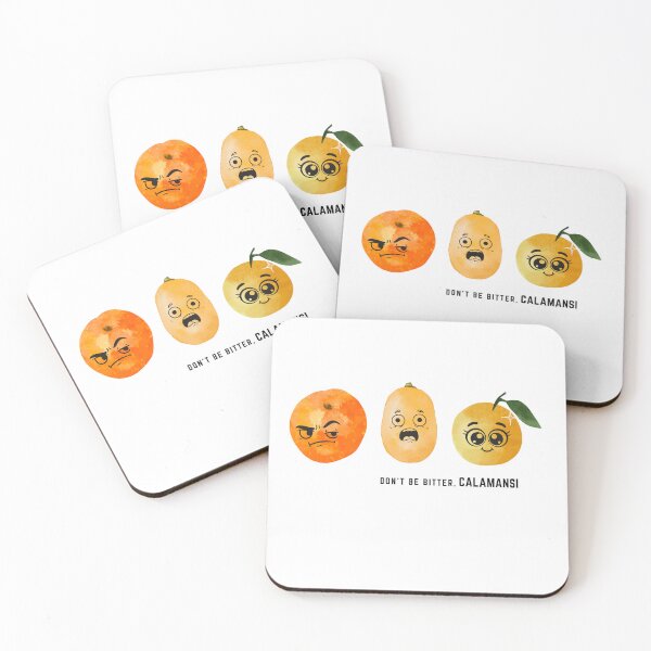 Item preview, Don't Be Bitter, CALaMAnSI! - Citrus Fever Design designed and sold by MirAgi.