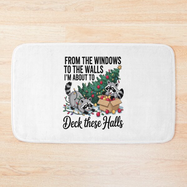 Item preview, From The Windows To The Walls, I'm About To Deck These Halls  designed and sold by BrandyMorris.