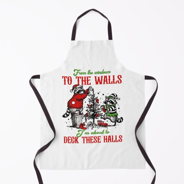Item preview, From The Windows To The Wall Im About To Deck These Halls designed and sold by BrandyMorris.