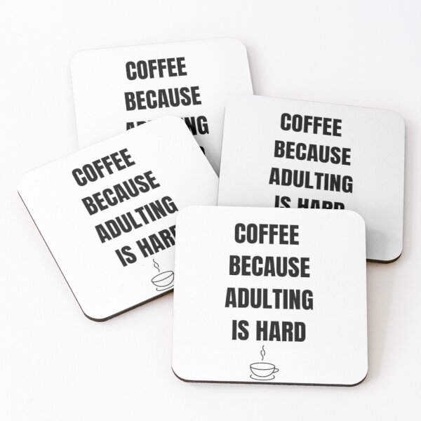 Item preview, Coffee Because Adulting ls Hard Funny Qoute designed and sold by RhobheaCreation.