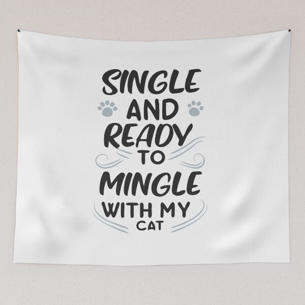 Item preview, Valentine's Day - Single And Ready To Mingle With My Cat - #VD0002-2DG designed and sold by Vex Carver.