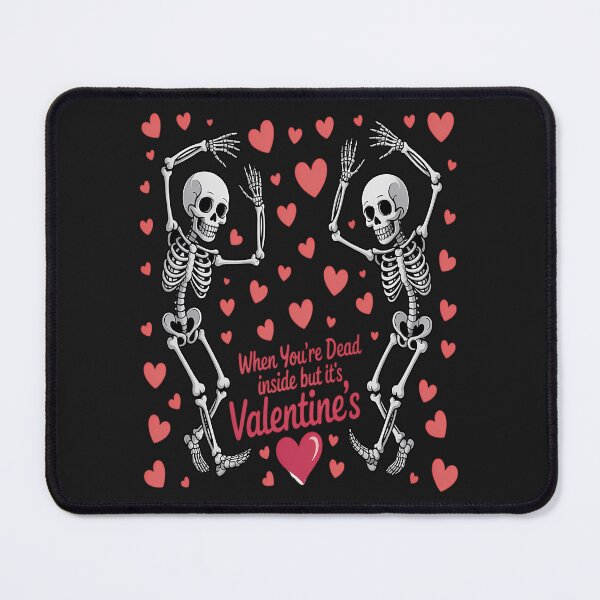 Item preview, Dead Inside But It’s Valentine Skeleton designed and sold by oayuwhvzakk33.
