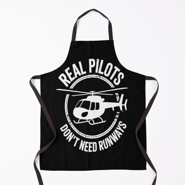 Item preview, Real Pilots Don't Need Runways ,Pilot Helicopter designed and sold by TheRetroStyle.