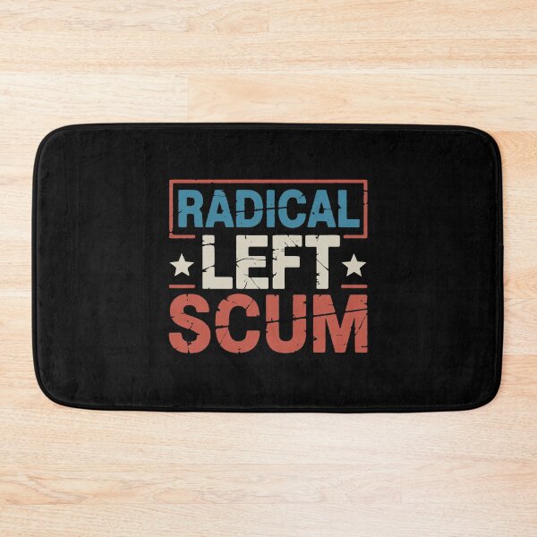 Item preview, Radical Left Scum designed and sold by zarkazman.