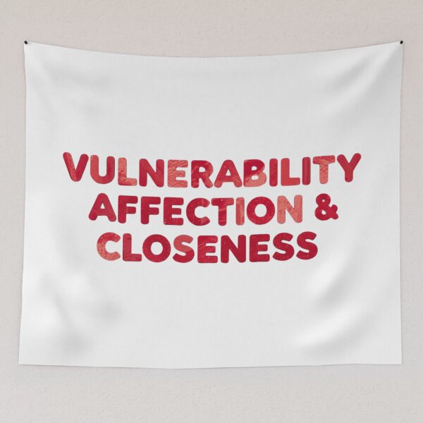Item preview, Vulnerability Affection Closeness Emotional Intelligence Love Quote designed and sold by RDproject.