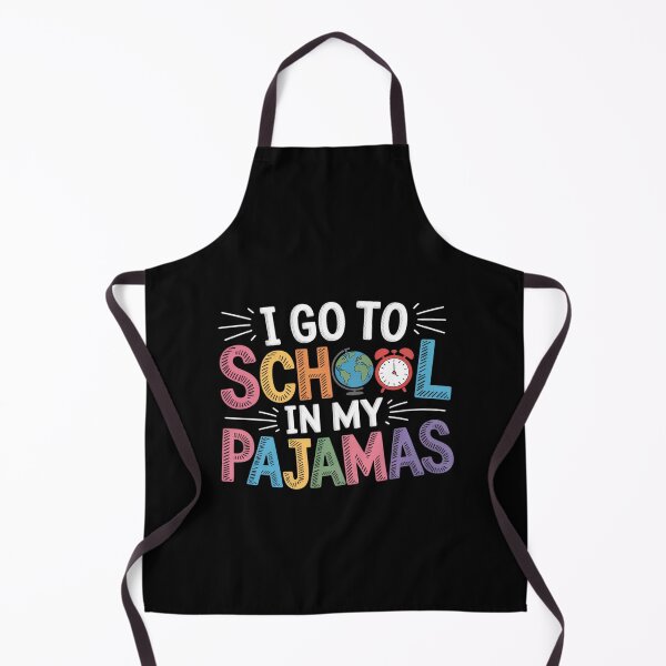 Item preview, I Go to School in My Pajamas Home School and Online designed and sold by Moxizz.