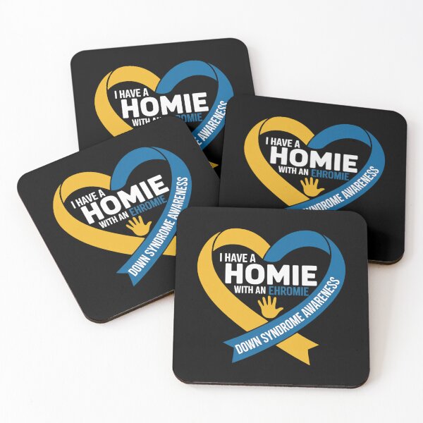 Item preview, I Have A Homie With An Extra Chromie Down Syndrome Awareness designed and sold by Moxizz.