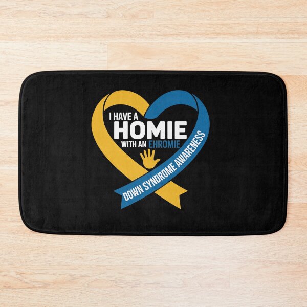 Item preview, I Have A Homie With An Extra Chromie Down Syndrome Awareness designed and sold by Moxizz.
