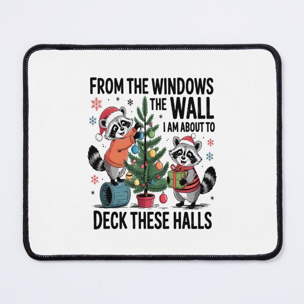 Item preview, From The Windows To The Walls, I'm About To Deck These Halls designed and sold by BrandyMorris.