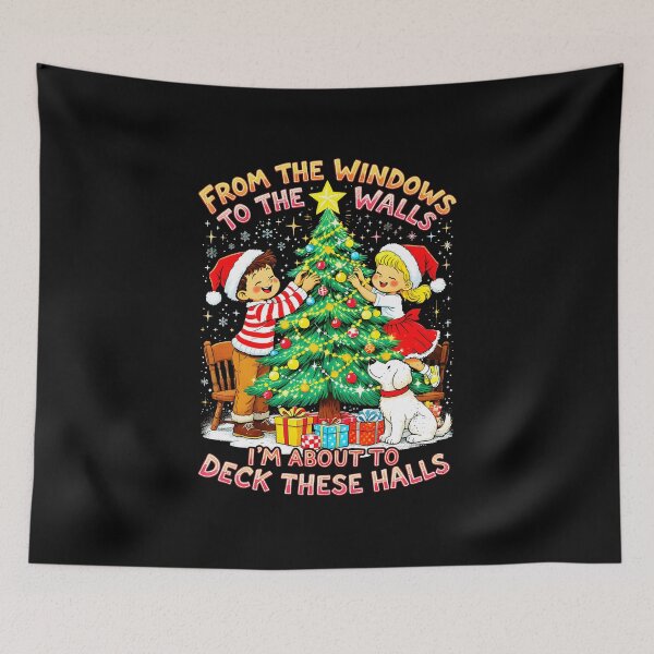 Item preview, From The Windows To Walls Deck These Halls  designed and sold by BrandyMorris.