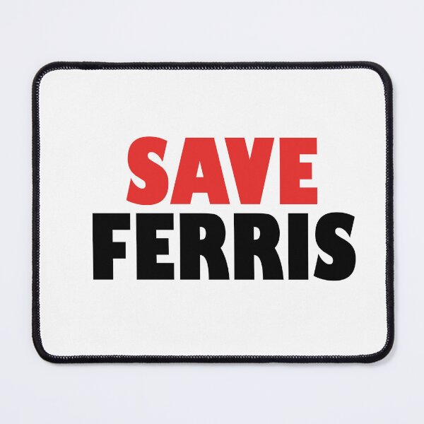 Artikelvorschau, Ferris Bueller Save Ferris entworfen und verkauft von Neo7Geo.