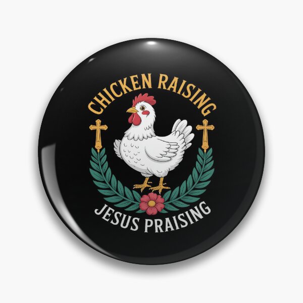 Item preview, Chicken Raising & Jesus Praising Religious Christians 9  designed and sold by MarryIsMonth.