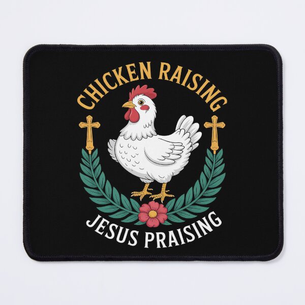 Item preview, Chicken Raising & Jesus Praising Religious Christians 9  designed and sold by MarryIsMonth.