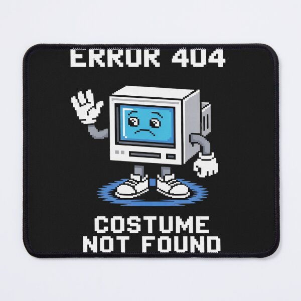 Item preview, Error 404 Costume Not Found Funny Halloween Geek designed and sold by Rackaam.