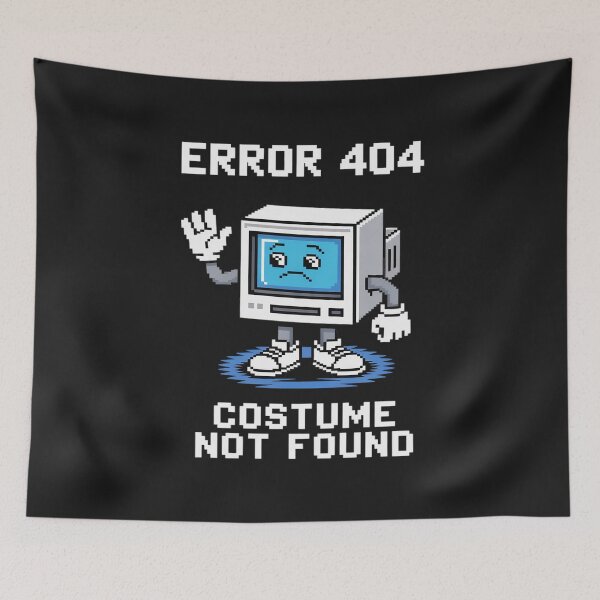 Item preview, Error 404 Costume Not Found Funny Halloween Geek designed and sold by Rackaam.