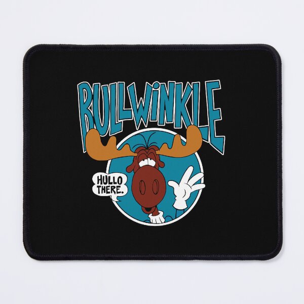 Item preview, Hi I'm Not Funny Bullwinkle designed and sold by MarkJohnsonms.
