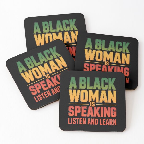 Item preview, A Black Woman Is Speaking Listen And Learn Sayin Quote designed and sold by SignaturalGen.
