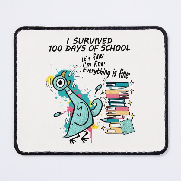 Item preview, I Survived 100 Days Of School Its Fine 100th Day Pigeon Bird I Survived 100 Days Of School designed and sold by Vinsinv.