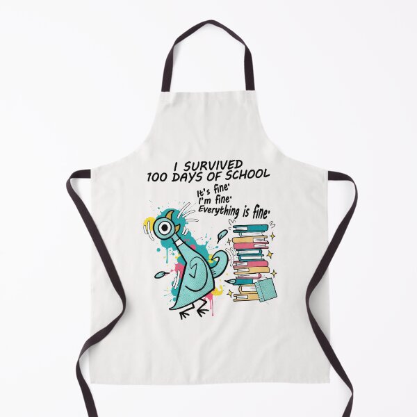 Item preview, I Survived 100 Days Of School Its Fine 100th Day Pigeon Bird I Survived 100 Days Of School designed and sold by Vinsinv.