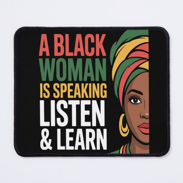 Item preview, A Black Woman Is Speaking Listen And Learn designed and sold by SignaturalGen.