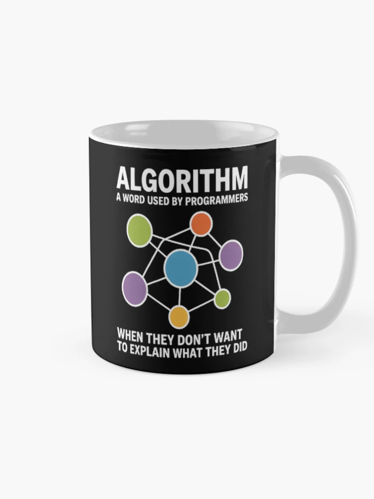 Thumbnail 3 of 6, Coffee Mug, Algorithm A Word Used By Programmers Software Programming designed and sold by SignaturalGen.