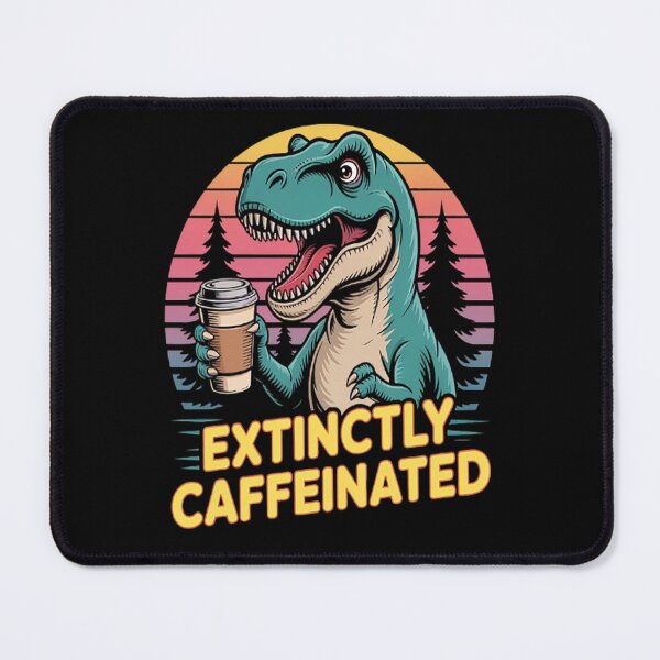 Item preview, Caffeinated T-Rex Dinosaur Coffee designed and sold by LacostCarl.