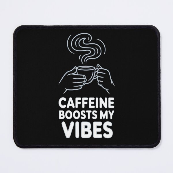 Item preview, Caffeine Boosts My Vibes Energy Spiritual designed and sold by LacostCarl.