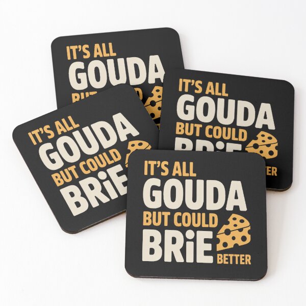 Item preview, All Gouda Could Brie Better Cheese Lover & Pun designed and sold by SignaturalGen.