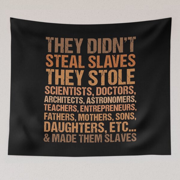 Item preview, They Didn't Steal The Slave Black History Month File Digital Printable Melanin African Black History designed and sold by GesanoSchuza.