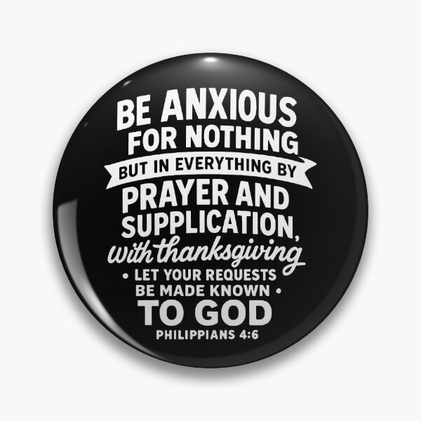 Item preview, Philippians 4:6 Be Anxious For Nothing designed and sold by plushism.